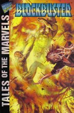 Tales of the Marvels: Blockbuster #1